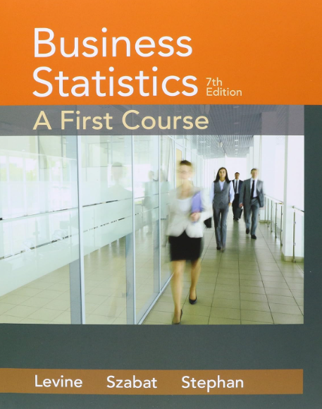 Business Statistics: A First Course, 7/e